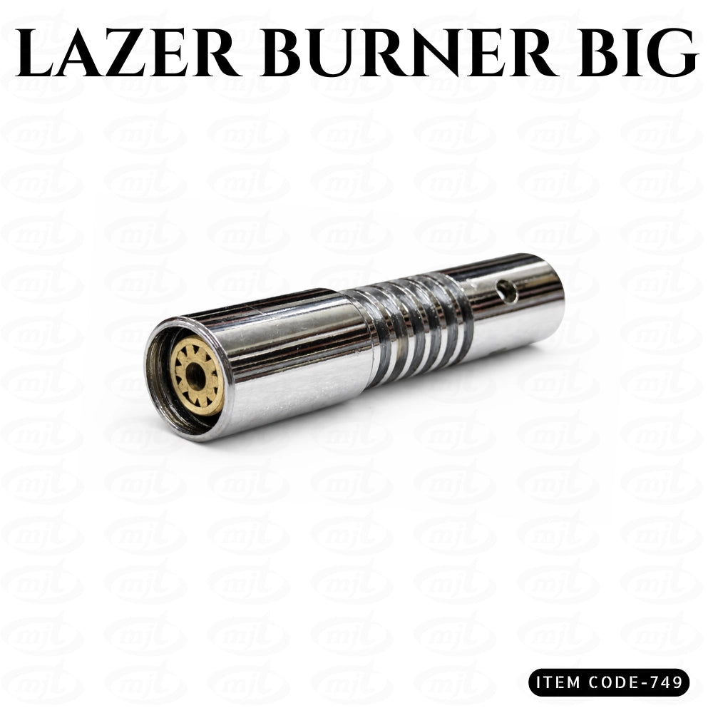 LAZER BURNER